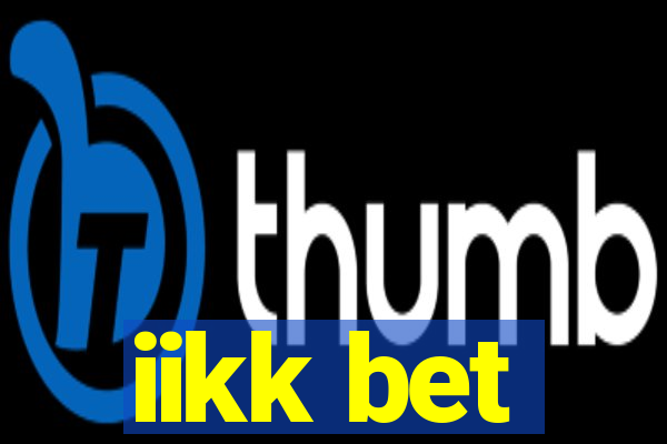 iikk bet